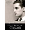 Beyond Paradise: The Life of Ramon Novarro