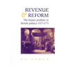 Revenue and Reform: The Indian Problem in British Politics 1757 1773