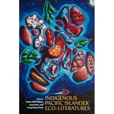 Indigenous Pacific Islander Eco-Literatures