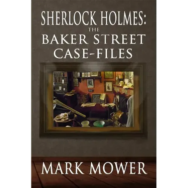 Sherlock Holmes: The Baker Street Case Files