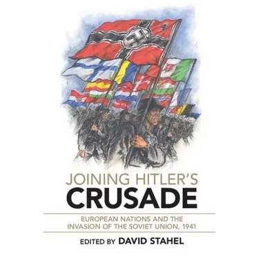 Joining Hitler's Crusade