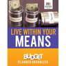 Live Within Your Means Budget Planner Organizer