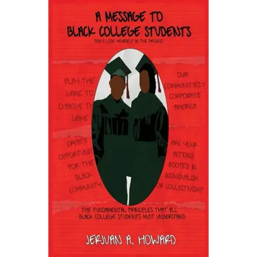 A Message To Black College Students