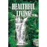 Healthful Living