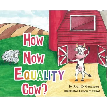How Now Equality Cow?