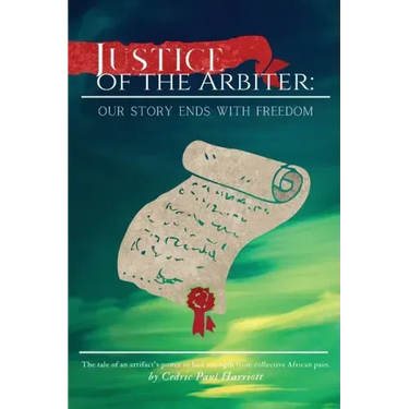 Justice of the Arbiter: Our Story Ends with Freedom