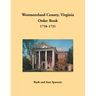 Westmoreland County, Virginia Order Book, 1718-1721
