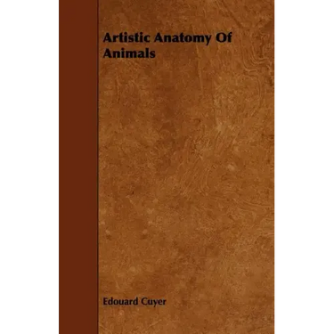 Artistic Anatomy Of Animals