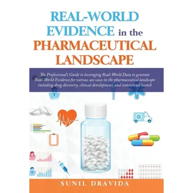 Real-World Evidence in the Pharmaceutical Landscape
