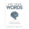 Use Your Words: Opening Language for Open Relationships