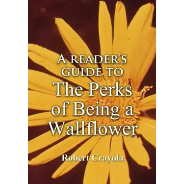 A Reader's Guide to The Perks of Being a Wallflower