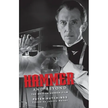 Hammer and Beyond: The British Horror Film