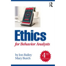 Ethics for Behavior Analysts