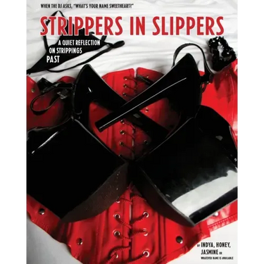 Strippers in Slippers
