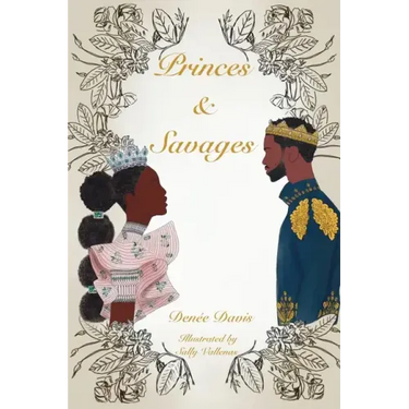 Princes and Savages