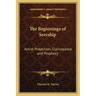 The Beginnings of Seership: Astral Projection, Clairvoyance and Prophecy