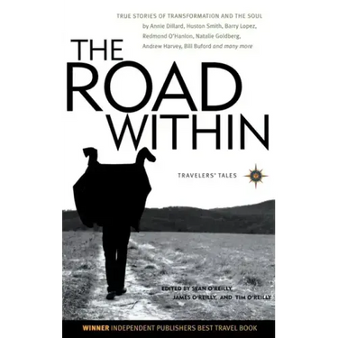 The Road Within: True Stories of Transformation and the Soul