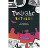 Twilight Returns