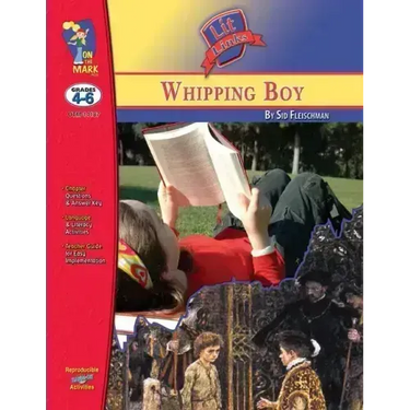 The Whipping Boy, by Sid Fleischman Lit Link Grades 4-6