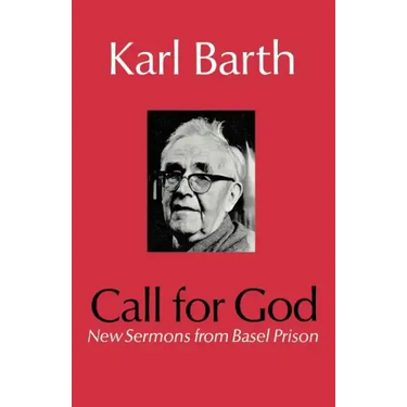 Call for God: New Sermons from Basel Prison