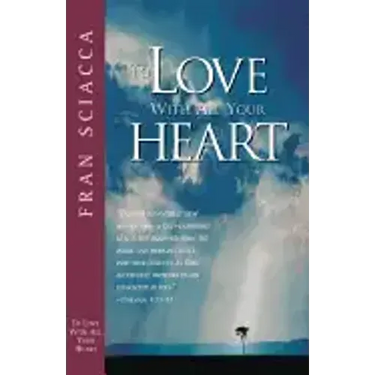 To Love with All Your Heart