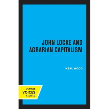 John Locke and Agrarian Capitalism