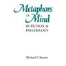 Metaphors of Mind in Fiction and Psychology