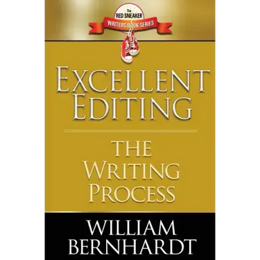 Excellent Editing: The Writing Process