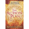 The Action Plan: How to Implement the Law of Attraction into Your Life in Under an Hour