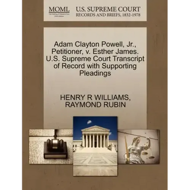 Adam Clayton Powell, Jr., Petitioner, V. Esther James. U.S. Supreme Court Transcript of Record with Supporting Pleadings