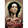 Offerings to the Flower Moon: The Tale of the Abrams Witch