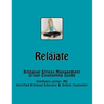 Relájate: Bilingual Stress Management Group Counseling Guide with Spanish/English Activities