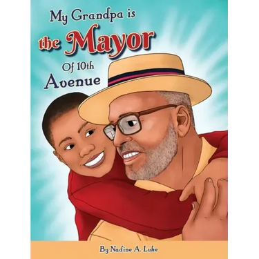 My Grandpa is the Mayor of 10th Avenue