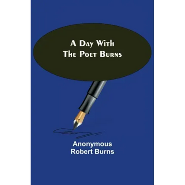 A Day with the Poet Burns