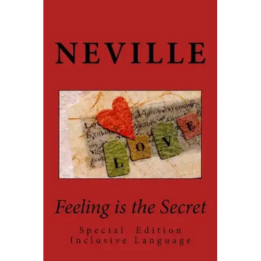 Feeling is the Secret: Special Edition Inclusive Language
