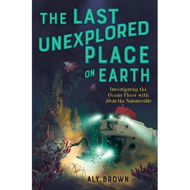 The Last Unexplored Place on Earth: Investigating the Ocean Floor with Alvin the Submersible