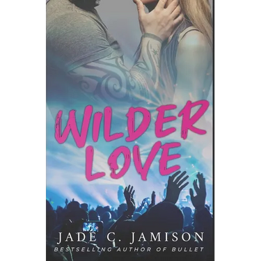 Wilder Love: A Steamy Single Dad Rockstar Romance