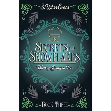 Secrets and Snowflakes: A Cozy Fantasy Novel