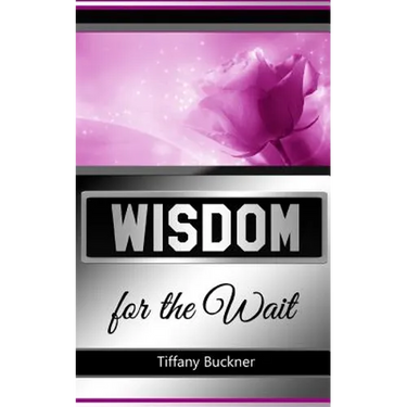 Wisdom for the Wait