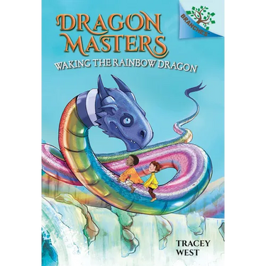 Waking the Rainbow Dragon: A Branches Book (Dragon Masters #10): Volume 10