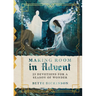 Making Room in Advent: 25 Devotions for a Season of Wonder