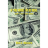 If You Want To Be Rich, Don't Buy This Book