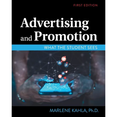 Advertising and Promotion: What the Student Sees