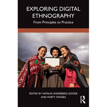 Exploring Digital Ethnography: From Principles to Practice