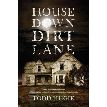 House Down Dirt Lane
