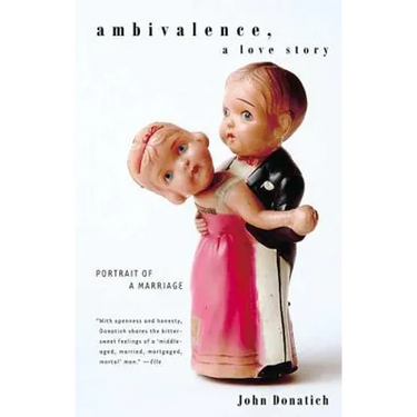 Ambivalence, a Love Story: Portrait of a Marriage