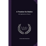 A Treatise On Statics: With Applications to Physics