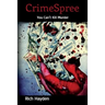 CrimeSpree: You can't kill murder