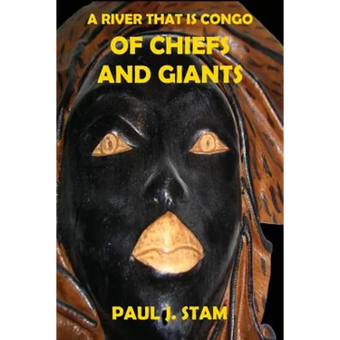 A River That is Congo: Of Chiefs and Giants