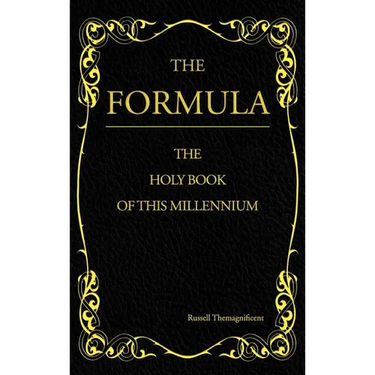 The Formula: The Holy Book of This Millennium